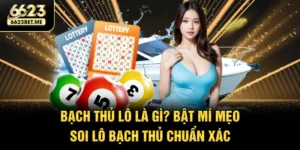 bach-thu-lo-la-gi-bat-mi-meo-soi-lo-bach-thu-chuan-xac