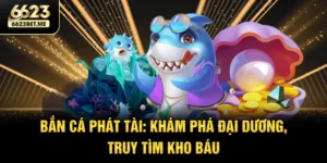 ban-ca-phat-tai-kham-pha-dai-duong-truy-tim-kho-bau