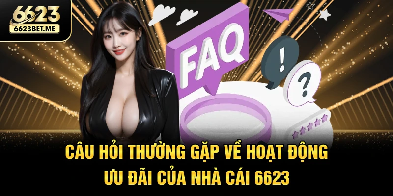 cau-hoi-thuong-gap-ve-hoat-dong-uu-dai-cua-nha-cai-6623